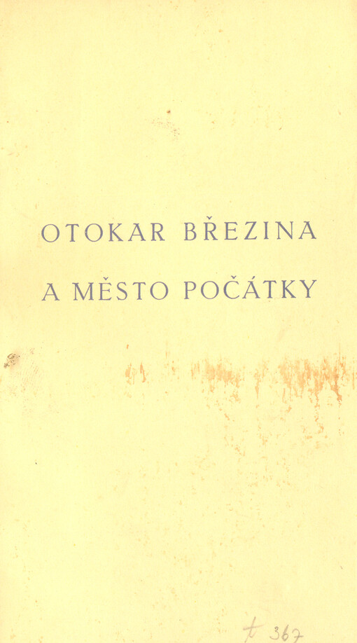 Otokar Březina a město Počátky