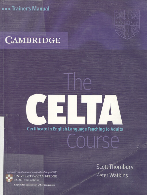 The Celta Course Trainer´s Manual - Peter Watkins 
