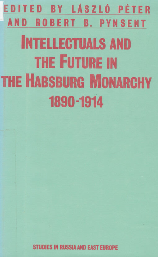 Intellectuals and the future in the Habsburg monarchy, 1890-1914