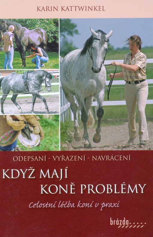 Když mají koně problémy