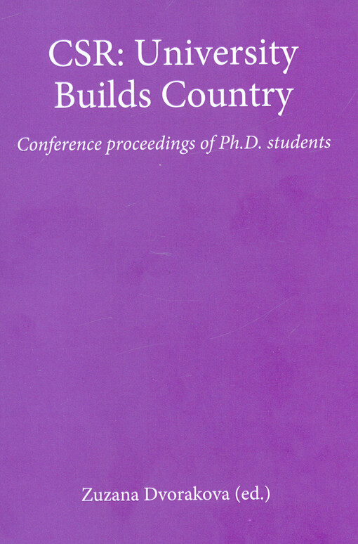 CSR: University Builds Country : conference proceedings of Ph.D. students : Prague, September 11 - 14, 2015