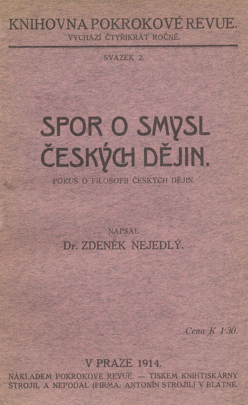 Spor o smysl českých dějin :pokus o filosofii českých dějin