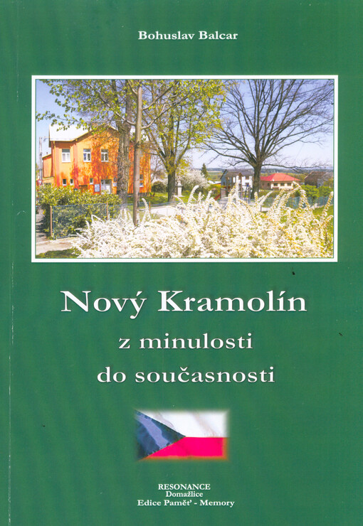 Nový Kramolín z minulosti do současnoti