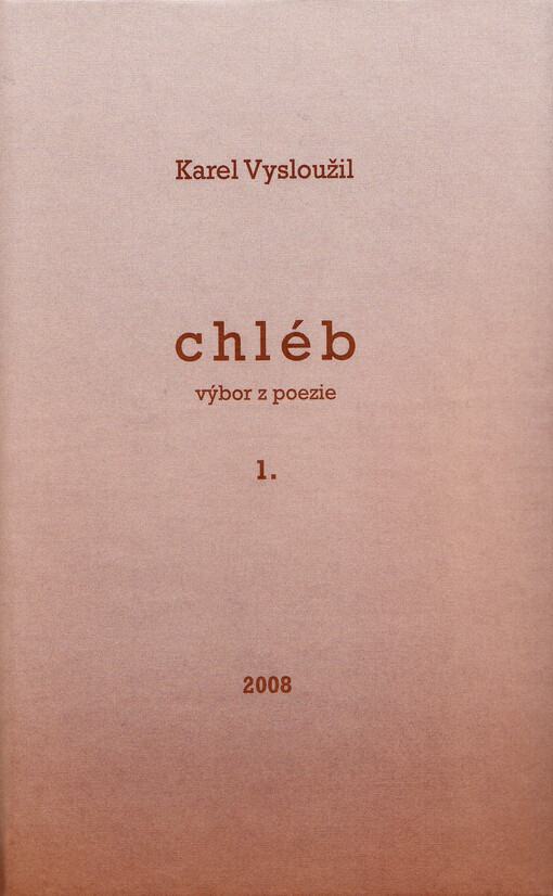 Chléb :výbor z poezie