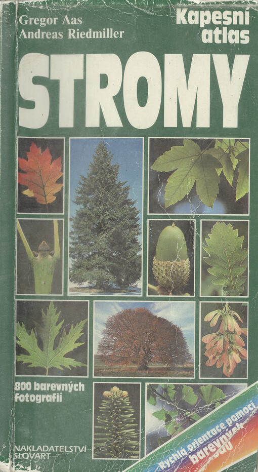 Stromy : kapesní atlas : praktická příručka k určování evropských jehličnatých a listnatých stromů