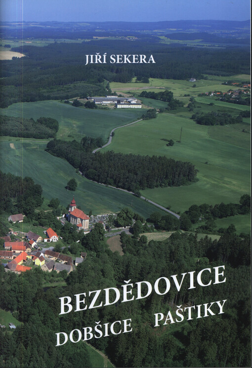 Bezdědovice, Dobšice, Paštiky