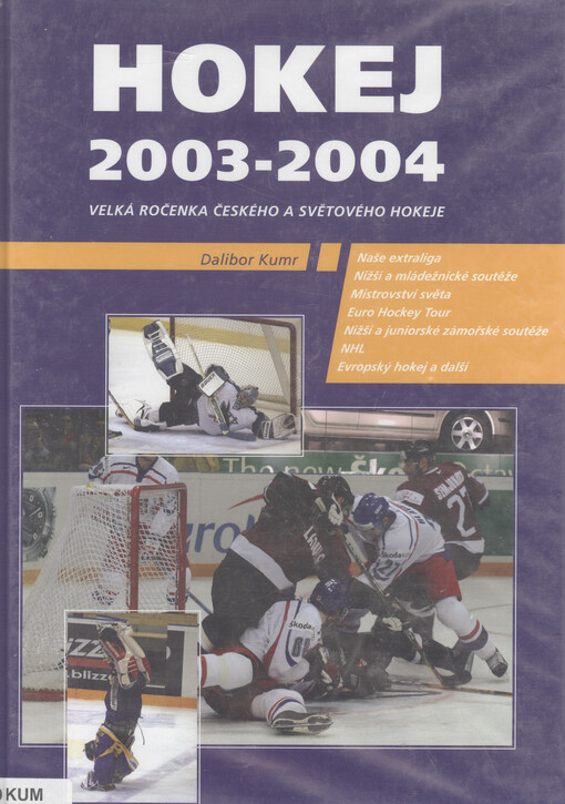 Hokej 2003-2004 : [velká ročenka českého a světového hokeje]