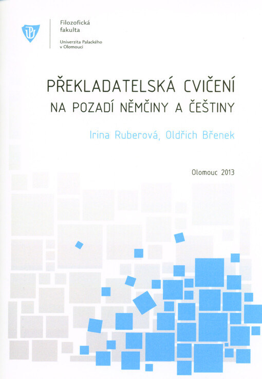 Překladatelská cvičení na pozadí němčiny a češtiny