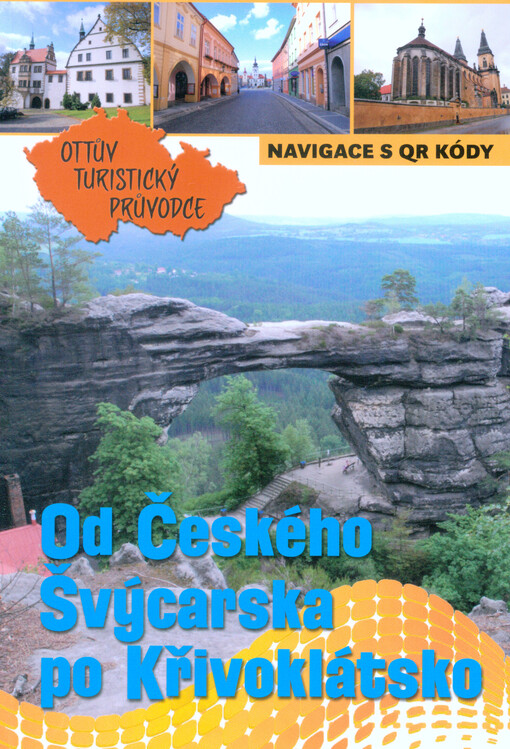 Od Českého Švýcarska po Křivoklátsko