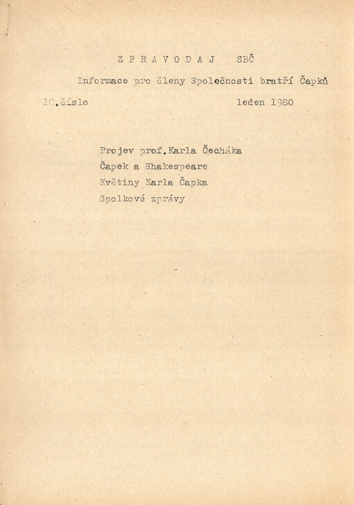Zpravodaj Společnosti bratří Čapků :Informace pro členy Společnosti bratří Čapků