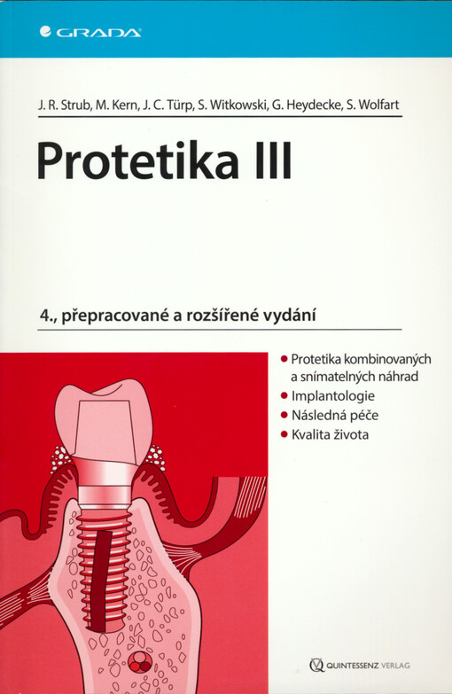 Protetika III | Strub Rudolf Jörg, Kern Matthias, Türp Christoph Jens, Witkowski Siegbert, Heyedecke Guido, Wolfart Stefan - e-kniha