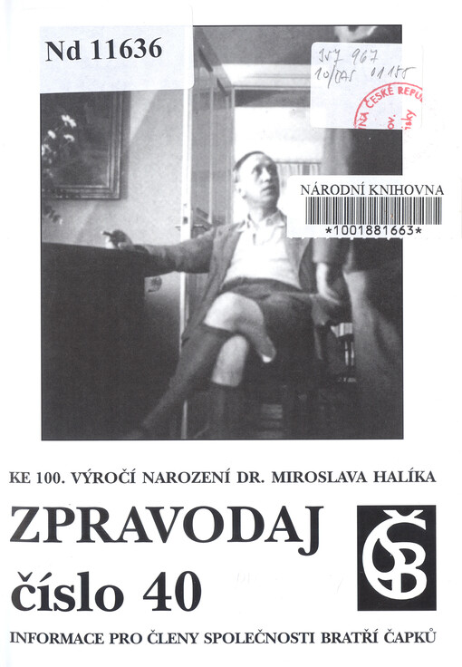 Zpravodaj Společnosti bratří Čapků číslo ... : Informace pro členy Společnosti bratří Čapků