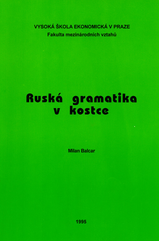 Ruská gramatika v kostce, Vyd. 1.