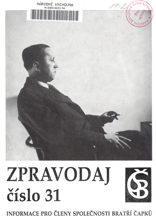 Zpravodaj Společnosti bratří Čapků číslo ... : Informace pro členy Společnosti bratří Čapků