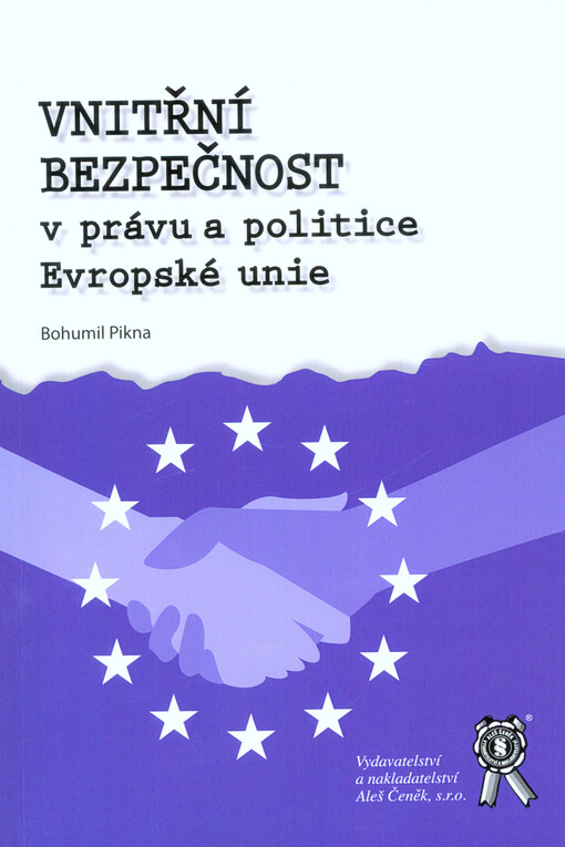 Vnitřní bezpečnost v právu a politice Evropské unie