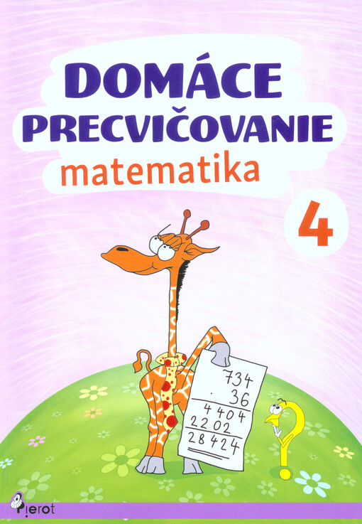 Domáce precvičovanie - matematika 4