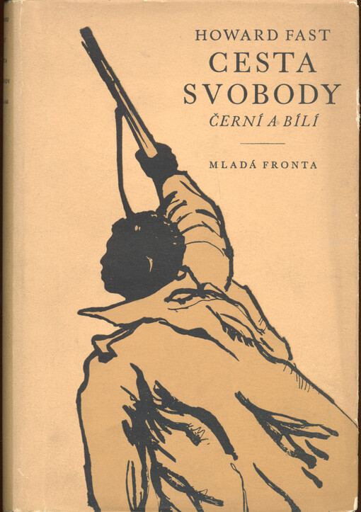 Cesta svobody :Černí a bílí