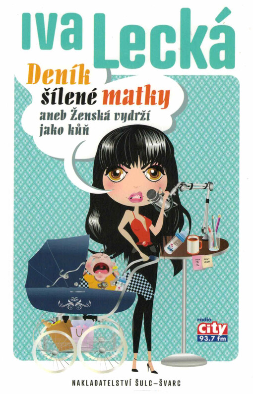 Deník šílené matky, aneb, Ženská vydrží jako kůň