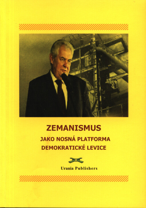 Zemanismus jako nosná platforma demokratické levice