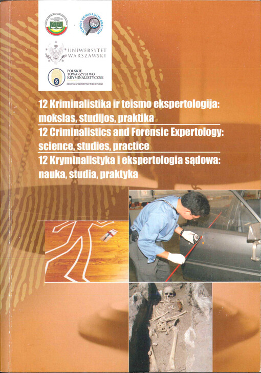 Kriminalistika ir teismo ekspertologija : mokslas, studijos, praktika