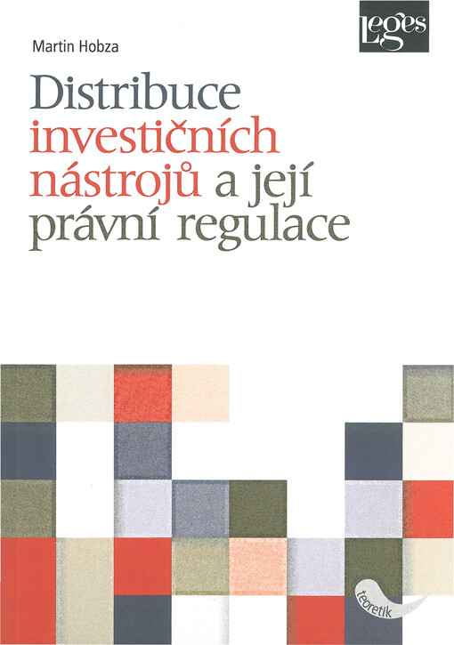Distribuce investičních nástrojů a její právní regulace