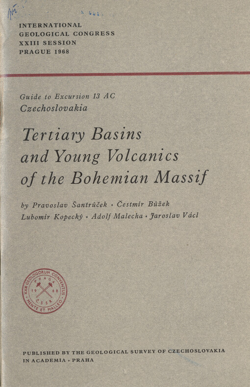 Tertiary Basins and Young Volcanics of the Bohemian Massif :Guide to Excursion 13 AC Czechoslovakia, [která se bude konat] 9.8.17.8.1968, 30.8.-6.9.1968