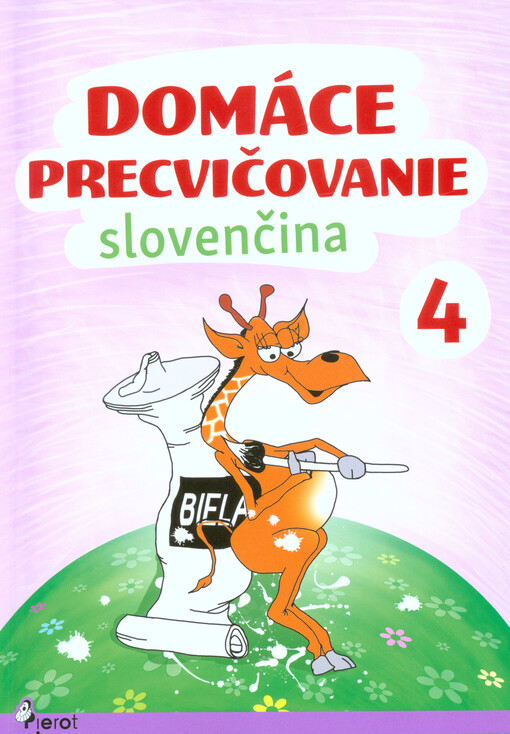 Domáce precvičovanie - slovenčina 4