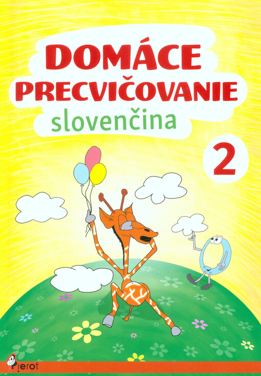 Domáce precvičovanie - slovenčina 2