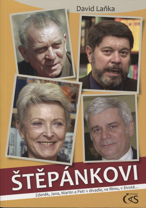 Štěpánkovi : Zdeněk, Jana, Martin a Petr v divadle, ve filmu, v životě...