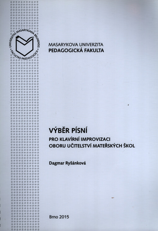 Výběr písní pro Klavírní improvizaci oboru Učitelství mateřských škol