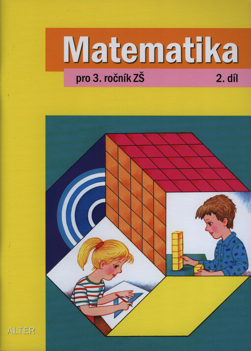 Matematika pro 3. ročník základních škol :učebnice pro vzdělávací obor Matematika a její aplikace, 2. díl