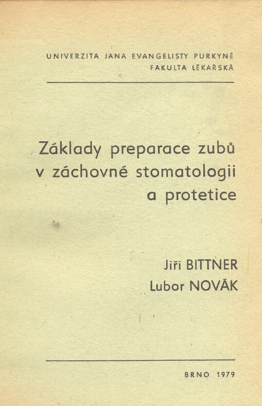 Základy preparace zubů v záchovné a protetické stomatologii