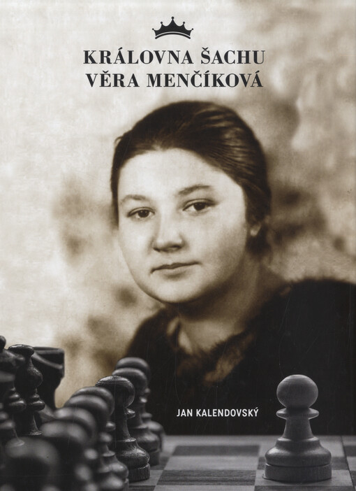 Královna šachu Věra Menčíková