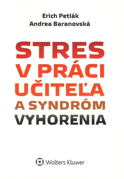 Stres v práci učiteľa a syndróm vyhorenia