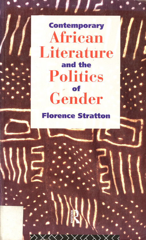 Contemporary African literature and the politics of gender