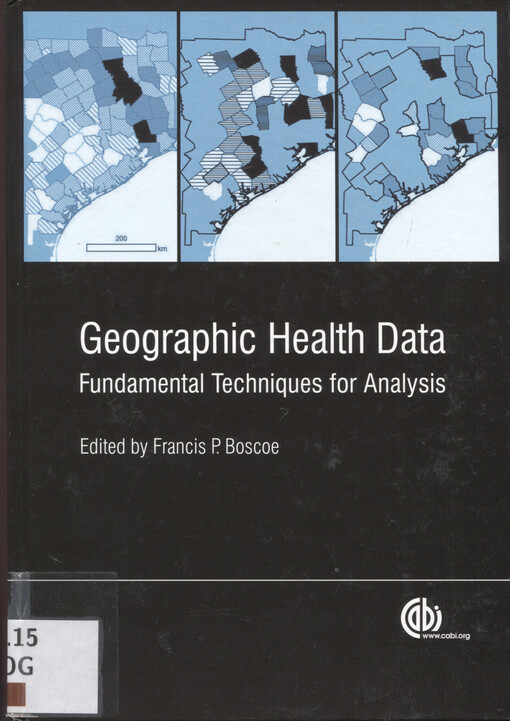 Geographic health data : fundamental techniques for analysis