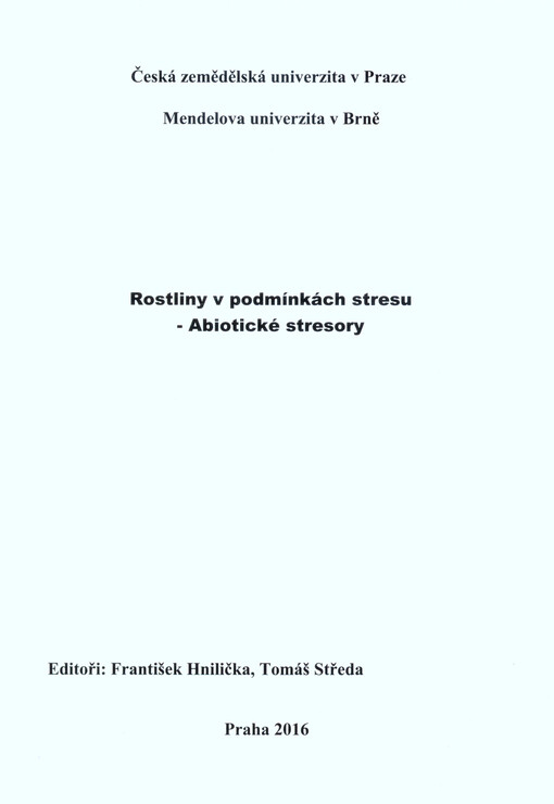 Rostliny v podmínkách stresu - abiotické stresory