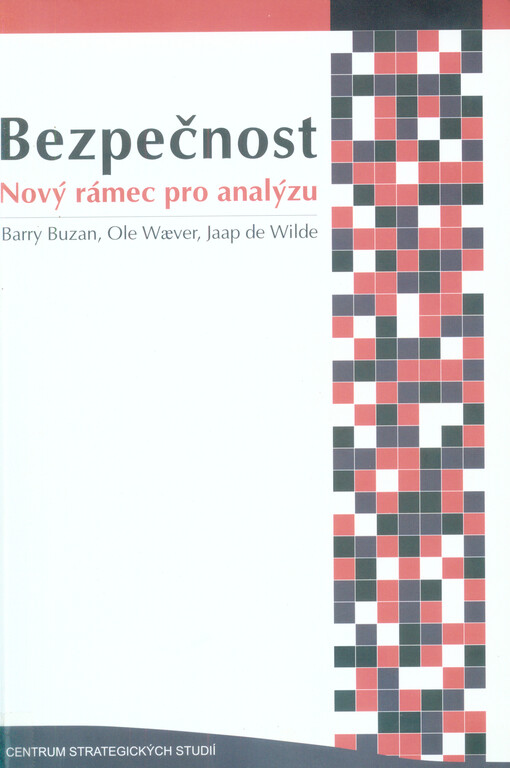 Bezpečnost: nový rámec pro analýzu