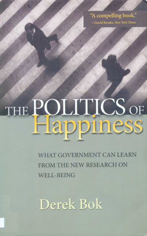 The politics of happiness : what government can learn from the new research on well-being