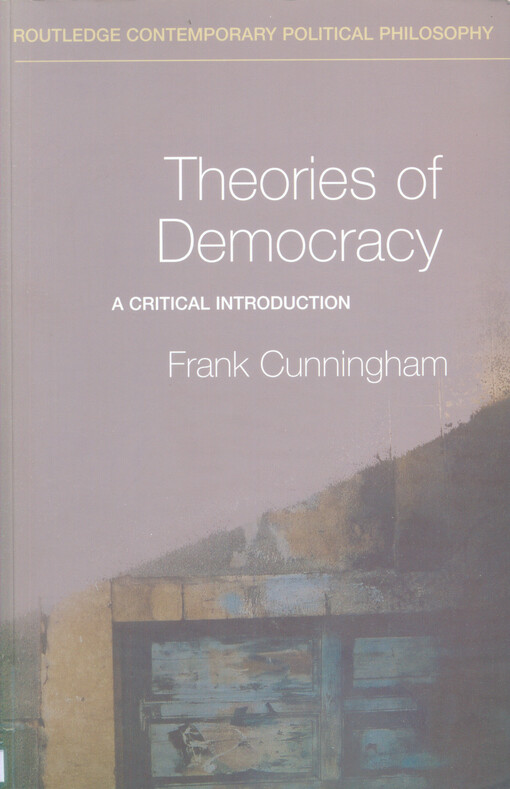 Theories of democracy :a critical introduction