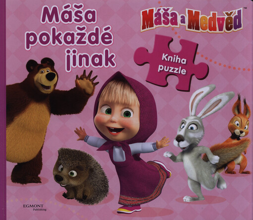 Máša pokaždé jinak