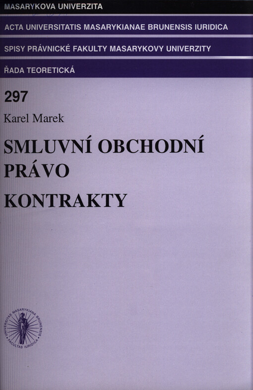 Smluvní obchodní právo : kontrakty