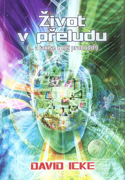 Život v přeludu (... a jak se z něj probudit!)