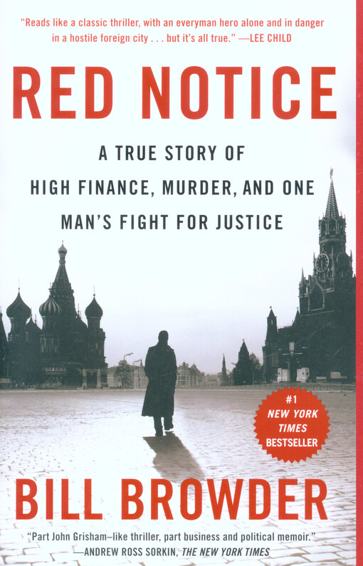 Red notice : a true story of high finance, murder, and one man's fight for justice