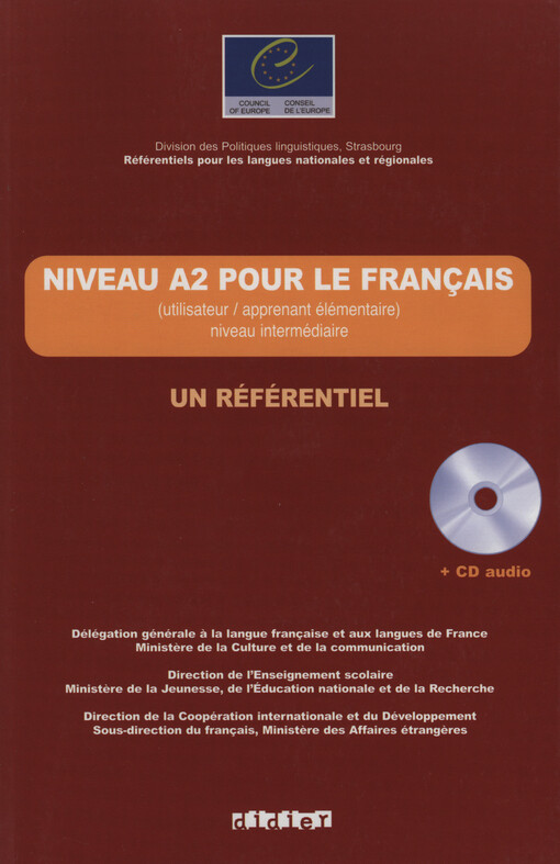 Niveau A2 pour le français : (utilisateur/ apprenant élémentaire) : niveau intermédiaire