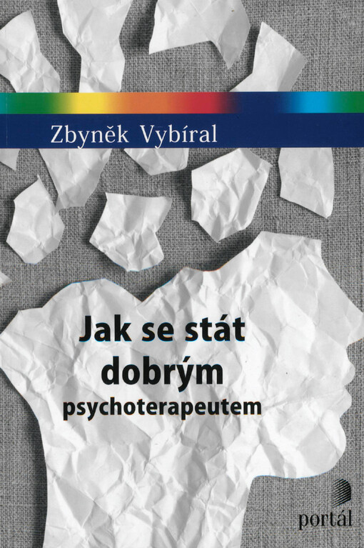 Jak se stát dobrým psychoterapeutem