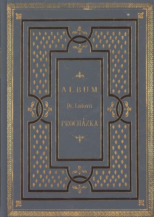 Album Jana Ludevíta Procházky z let 1860-1888 =The Procházka album (1860-1888)