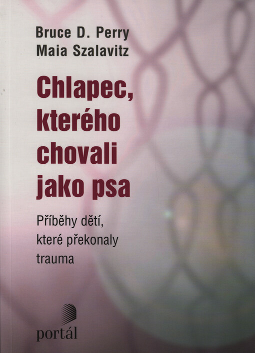 Chlapec, kterého chovali jako psa