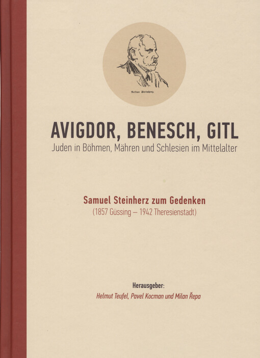 Avigdor, Benesch, Gitl. Juden in Böhmen, Mähren und Schlesien im Mittelalter