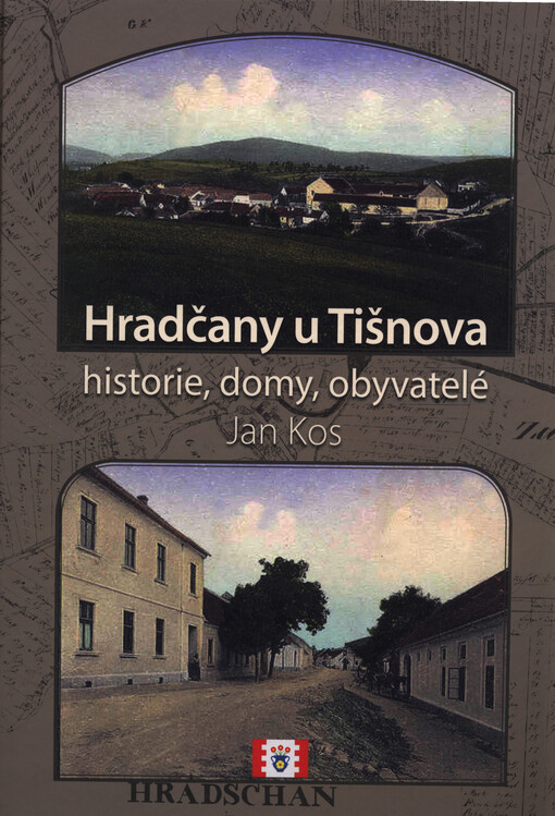 Hradčany u Tišnova: historie, domy, obyvatelé